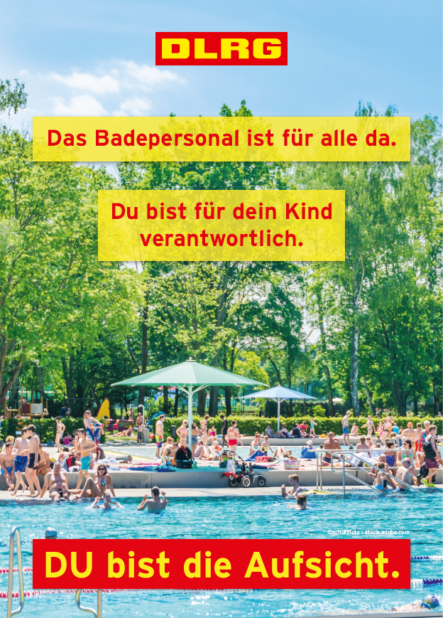 Hinweis an alle Eltern und Begleitpersonen. Das Badepersonal ist für die Sicherheit aller Badegäste da – aber du bist für dein Kind verantwortlich.